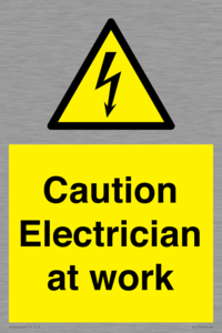 Caution Electrician at work